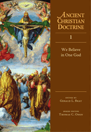 We Believe in One God: Volume 1