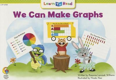 We Can Make Graphs - Williams, Rozanne Lanczak