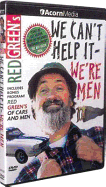 We Can't Help It-- We're Men