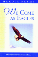 We Come as Eagles