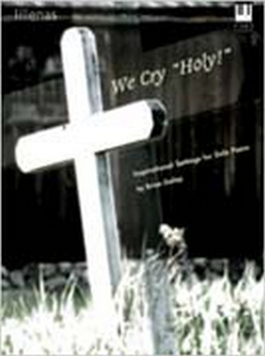 We Cry Holy! Keyboard Book - Dailey, Brian (Composer)