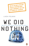 We Did Nothing: Why the truth doesn't always come out when the UN goes in