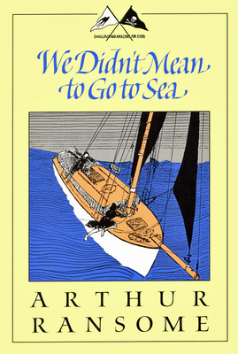 We Didn't Mean to Go to Sea - Ransome, Arthur