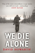 We Die Alone
