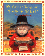 We Gather Together... Now Please Get Lost!