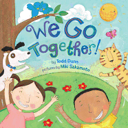We Go Together!