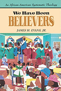 We Have Been Believers