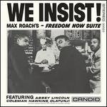 We Insist! Max Roach's Freedom Now Suite