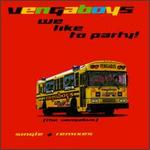 We Like to Party!
