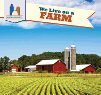 We Live on a Farm