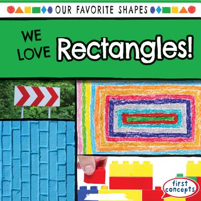 We Love Rectangles! - Harris, Beatrice