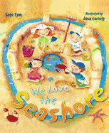 We Love the Seashore