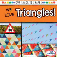 We Love Triangles!