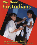 We Need Custodians