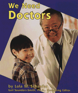 We Need Doctors