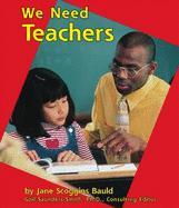 We Need Teachers