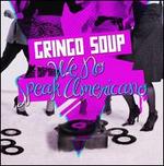 We No Speak Americano