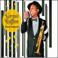 We Partyin' Traditional Style - Kermit Ruffins