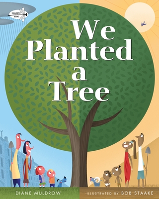 We Planted a Tree - Muldrow, Diane