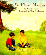 We Played Marbles