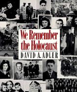 We Remember the Holocaust