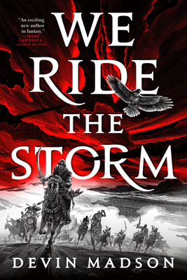 We Ride the Storm - Madson, Devin