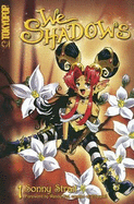 We Shadows, Volume 1