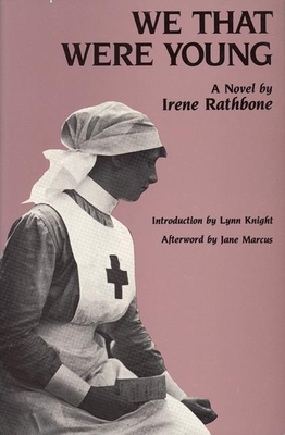 We That Were Young - Rathbone, Irene, and Knight, Lynn (Introduction by)
