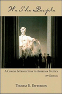 We the People: A Concise Introduction to American Politics
