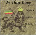 We Three Kings, Volume 2