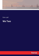 We Two