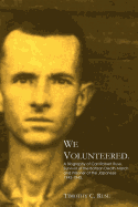 We Volunteered.