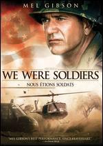 We Were Soldiers