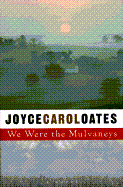 We Were the Mulvaneys