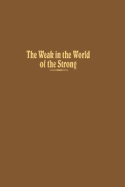 Weak in the World of the Strong: The Developing Countries in the International System