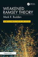 Weakened Ramsey Theory