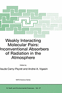 Weakly Interacting Molecular Pairs: Unconventional Absorbers of Radiation in the Atmosphere