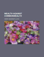 Wealth Against Commonwealth