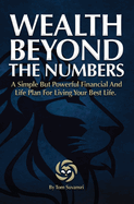 Wealth Beyond The Numbers