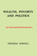 Wealth, Poverty, and Politics: An International Perspective