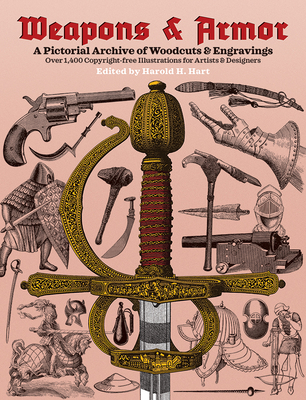 Weapons and Armor - Hart, Harold H (Editor)