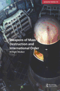 Weapons of Mass Destruction and International Order