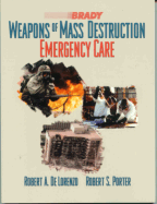 Weapons of Mass Destruction: Emergency Care