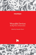 Wearable Devices: the Big Wave of Innovation