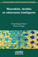 Wearables, textiles et v?tements intelligents
