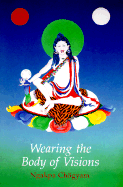 Wearing the Body of Visions