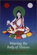 Wearing the Body of Visions