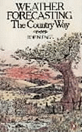 Weather Forecasting: The Country Way