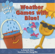 Weather Games with Blue!