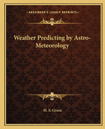 Weather Predicting by Astro-Meteorology